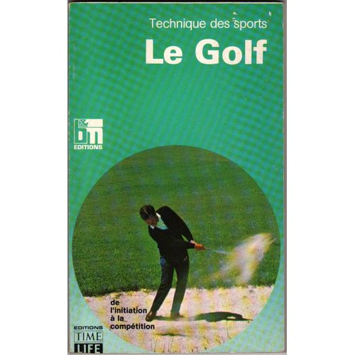 Techniques Des Sports - Le Golf