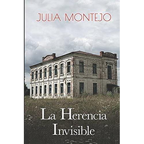 La Herencia Invisible: Antes Violetas Para Olivia (Spanish Edition)