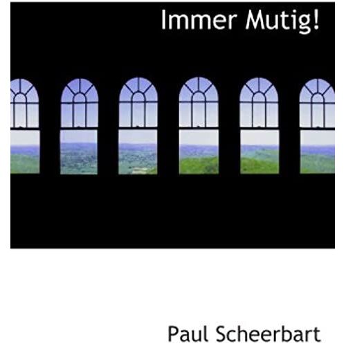 Immer Mutig! (German Edition)