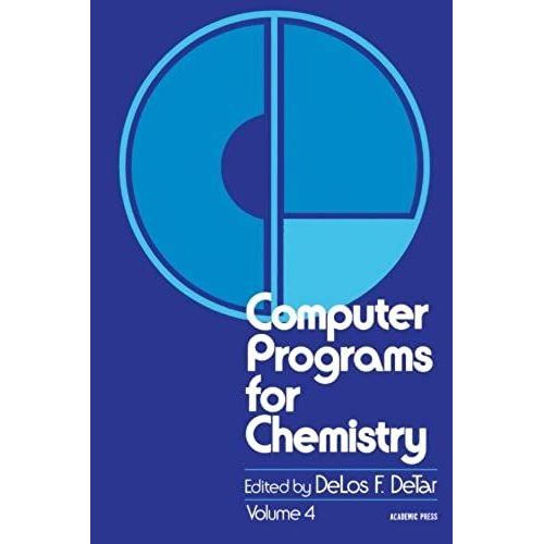 Computer Programs For Chemistry, Volume 4
