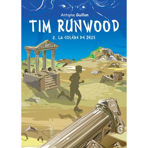 Tim Runwood 2 - La Colère De Zeus
