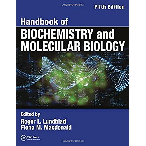 Handbook Of Biochemistry And Molecular Biology, Fifth Edition