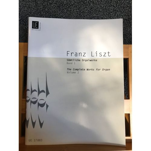 Franz Liszt Oeuvre Complète Orgue Vol. 1 Partition Éditions Universal Ue 17883