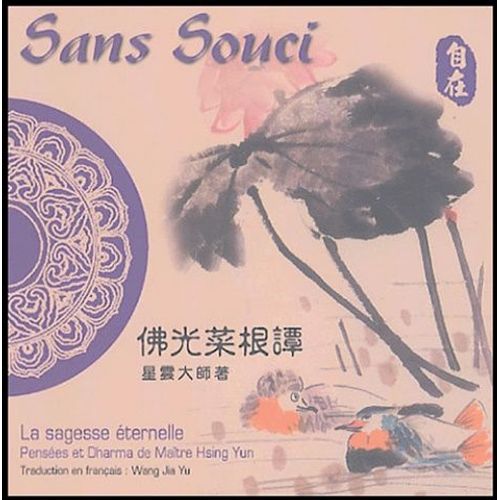 Sans Souci - Edition Bilingue Français-Chinois