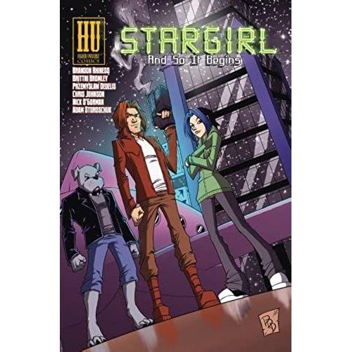 Stargirl: And So It Begins (Volume 1)