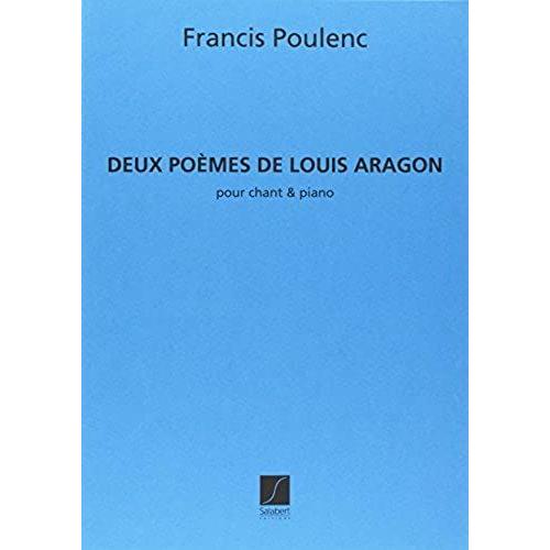 Deux Poemes De Louis Aragon Chant