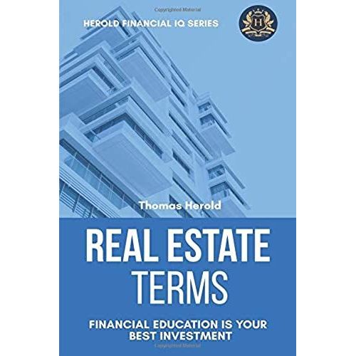 Real Estate Terms - Financial Education Is Your Best Investment