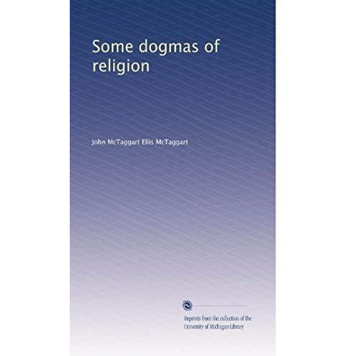 Some Dogmas Of Religion