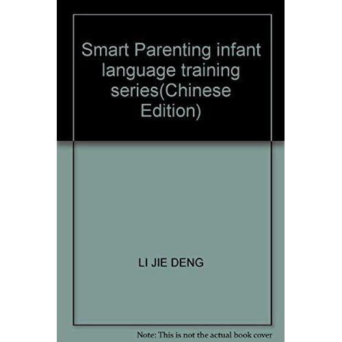 Smart Parenting Infant Language Training Series(Chinese Edition)