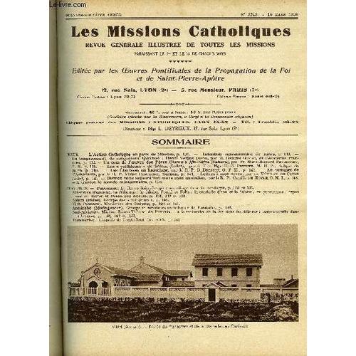 Les Missions Catholiques N° 3242 - L Action Catholique En Pays De Mission, Intention Missionnaire De Mars, Un Tempérament De Conquérant Spirituel : Henri Verjus Par Georges Goyau, Un Coin De L Oeuvre(...)