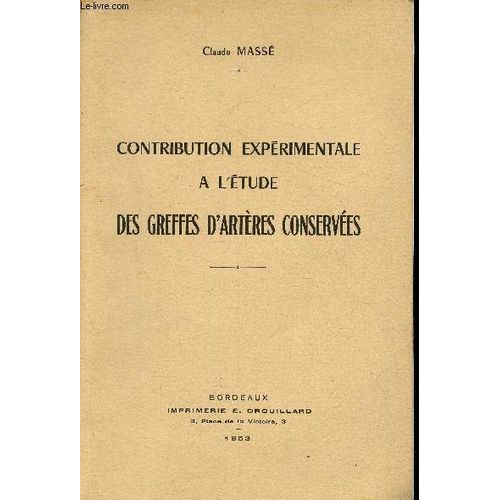 Contribution À L Étude Des Greffes D Artères Conservés