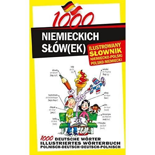 1000 Niemieckich Slowek Ilustrowany Slownik Niemiecko-Polski Polsko-Niemiecki