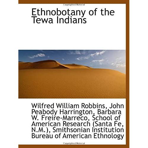 Ethnobotany Of The Tewa Indians