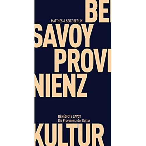 Die Provenienz Der Kultur