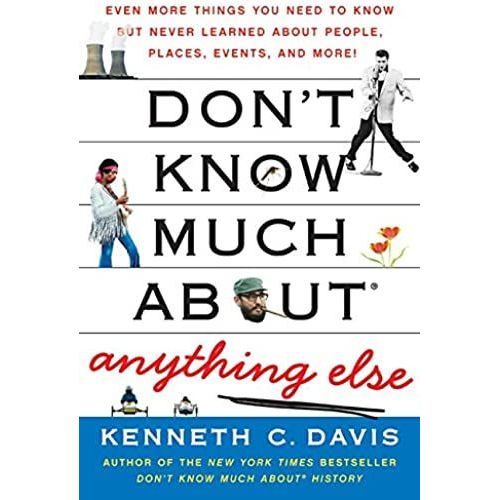 Don't Know Much About(R) Anything Else