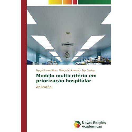 Modelo Multicritério Em Priorização Hospitalar