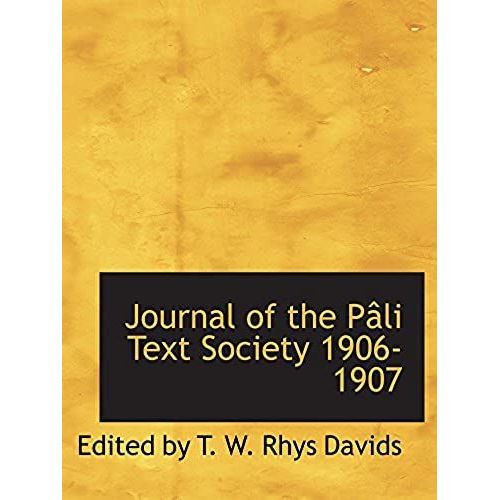 Journal Of The Pã¢Li Text Society 1906-1907