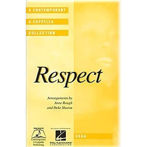 Contemporary A Cappella Publishing Respect Ssaa A Cappella Arranged By Deke Sharon