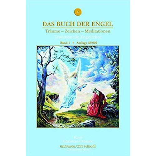 Das Buch Der Engel Träume - Zeichen - Meditationen