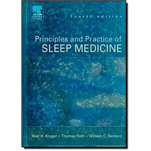 Principles And Practice Of Sleep Medicine