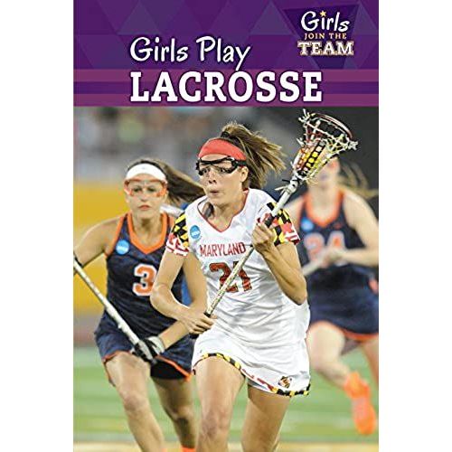 Girls Play Lacrosse (Girls Join The Team)