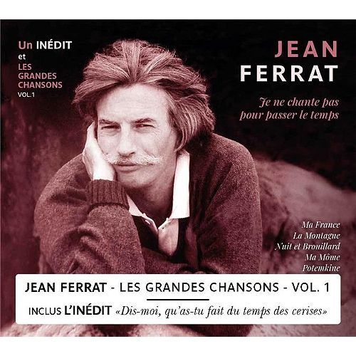 Je Ne Chante Pas Pour Passer Le Temps - Cd Digipack