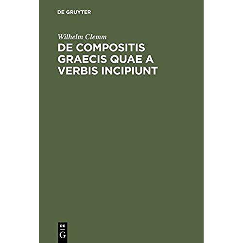 De Compositis Graecis Quae A Verbis Incipiunt