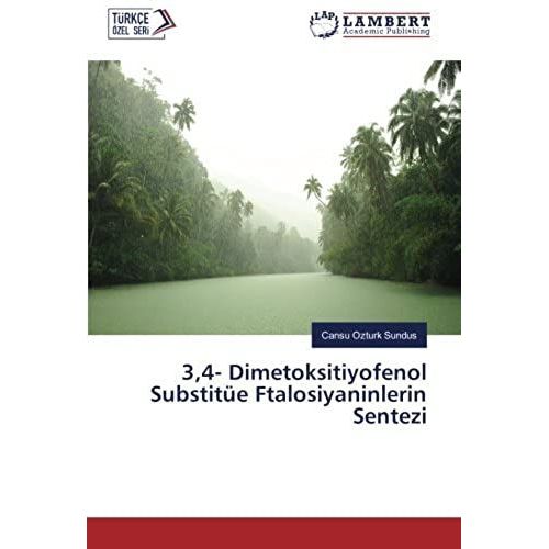 3,4- Dimetoksitiyofenol Substitüe Ftalosiyaninlerin Sentezi