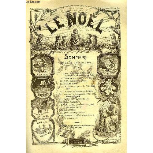 Le Noël N° 51 - Les Enfants De La Bible : Le Fils De Salumith, Le Petit Messager Par Noël, L Enfance Des Saints : Ste Colette, Mois De Mars, La Tricoteuse, Poésie De L Abbé Bouland, Les Genoux De Papa(...)