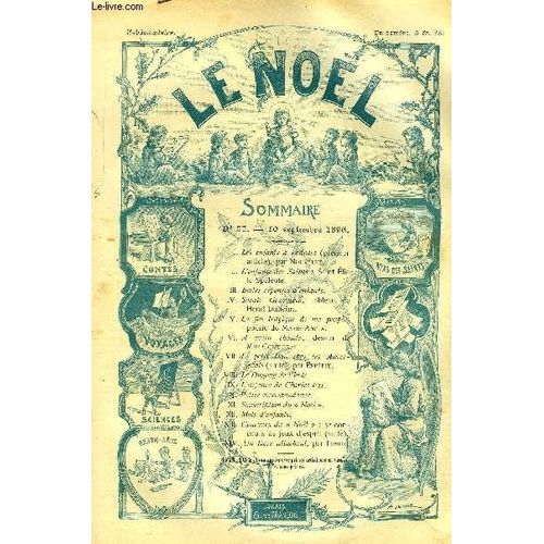 Le Noël N° 77 - Les Enfants A Lourdes Par Nouvelet, L Enfance Des Saints : Saint Elie Le Spéléote, Sainte Geneviève, Tableau De Henri Duheim, La Fin Tragique De Ma Poupée, Poésie De Marie Anita, A(...)
