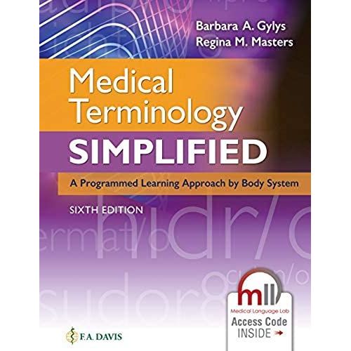 Medical Terminology Simplified: A Programmed Learning Approach By Body System