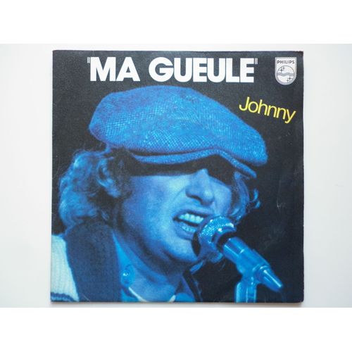 Johnny Hallyday 45tours Sp Vinyle Ma Gueule / Comme Le Soleil Mint