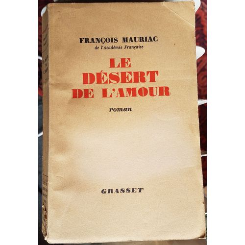 Le Désert De L'amour - Envoi De L'auteur