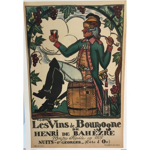 Affiche Les Vins De Bourgognes De Henri Bahèzre Fondé En 1808