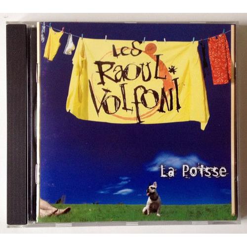 Les Raoul Volfoni - La Poisse