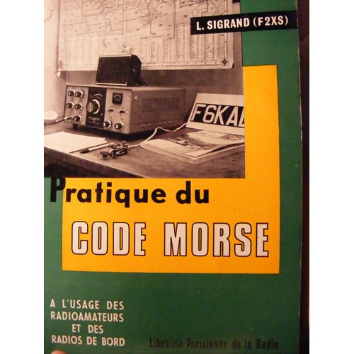 Pratique Du Code Morse