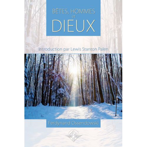 Bêtes, Hommes Et Dieux