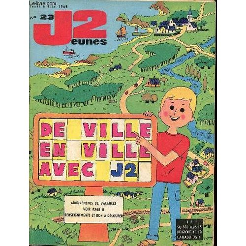 J2 Jeunes - N° 23 - 6 Juin 1968 - Quand Laverdure S Appelle Christian Marin - Les Touaregs - Rik Van Looy - Concorde - La Police Montée Française - Le Bowling - ...