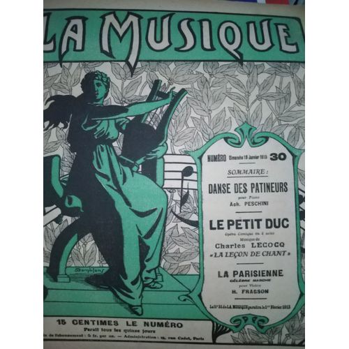 La Musique N° 30 : Danse Des Patineurs Pour Piano / Le Petit Duc Opéra Comique En 2 Actes / La Parisienne Célèbre Marche Pour Violon