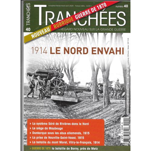 Tranchees 40 1914 Le Nord Envahi