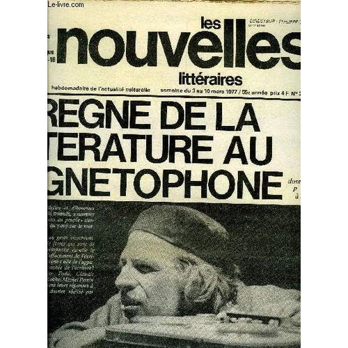 Les Nouvelles Littéraires N° 2574 - L Opéra De Paris Malade De La Danse Par Pascal Dupont, Les Silences De Vercors Par Jean Louis Ezine, Faut-Il Relire Suarès ? Par Yves Alain Favre, Qui Se Souvient(...)