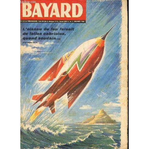Bayard - Nouvelle Série - Hebdomadaire N°233 - 11 Décembre 1960
