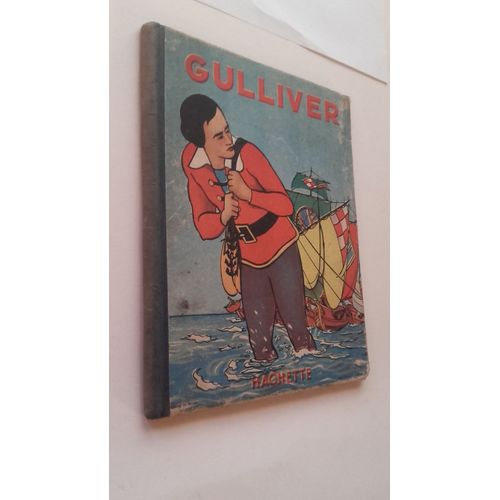 Gulliver A Lilliput Texte Et Illustrations D Apres Le Film De Max Fleischer "Les Voyages De Gulliver" E O 1945