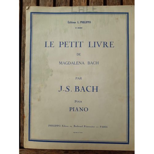 Méthode "Le Petit Livre" Pour Piano De J.S.Bach