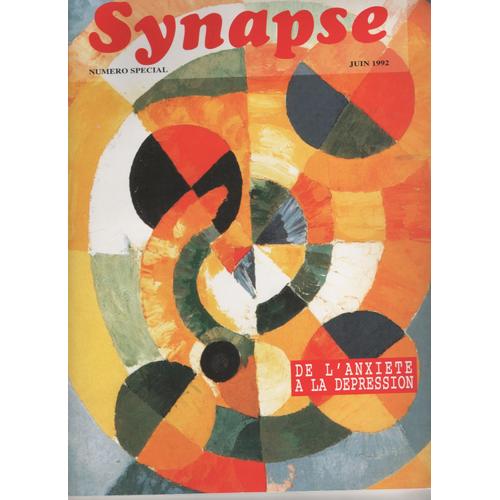 Synapse N° Spécial Juin 1992 De L'anxiété À La Dépression