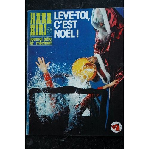 Hara Kiri 147 Décembre 1973 Lève-Toi C'est Noêl ! Cavanna Copi Wolinski Professeur Choron Delfeil De Ton