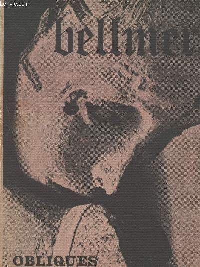 【OBLIQUES】Hans Bellmer 特集　Numero Special Obliques: Bellmer” is a special issue of the French