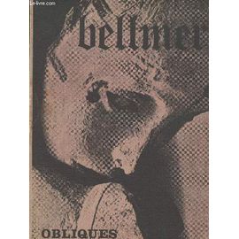 Obliques Bellmer - Meilleures offres neuf et occasion