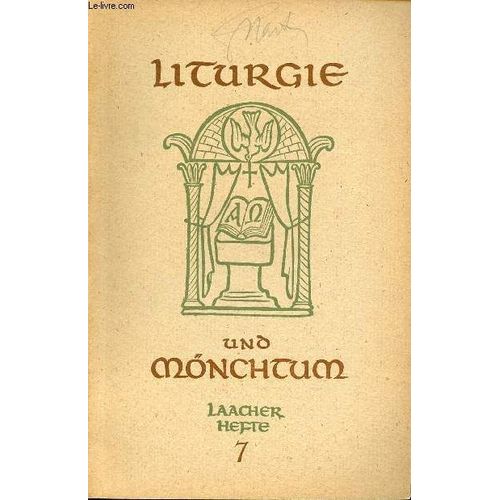 Liturgie Und Mönchtum Laacher Hefte - 2.Folge Heft Vii - Das Kommen Des Herru - Denket Un Denn Nahe Ist Die Herrschaft Der Himmel - Ansprache Uber Den Gehurststag Des Herrn - Mystisch Zur Geschichte(...)