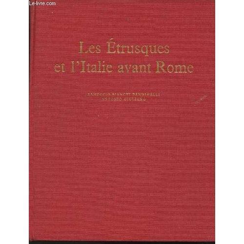 Les Etrusques Et L Italie Avant Rome- De La Portohistoire À La Guerre Sociale (Collection L Univer Des Formes)